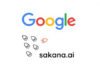 Google Strengthens Its Presence in Japan Through Strategic Investment in AI Unicorn Sakana